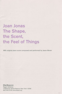 Jonas, Joan, The Shape, the Scent, the Feel of Things brochure cover